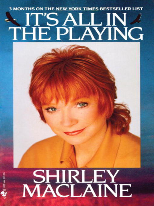 Title details for It's All In the Playing by Shirley Maclaine - Available